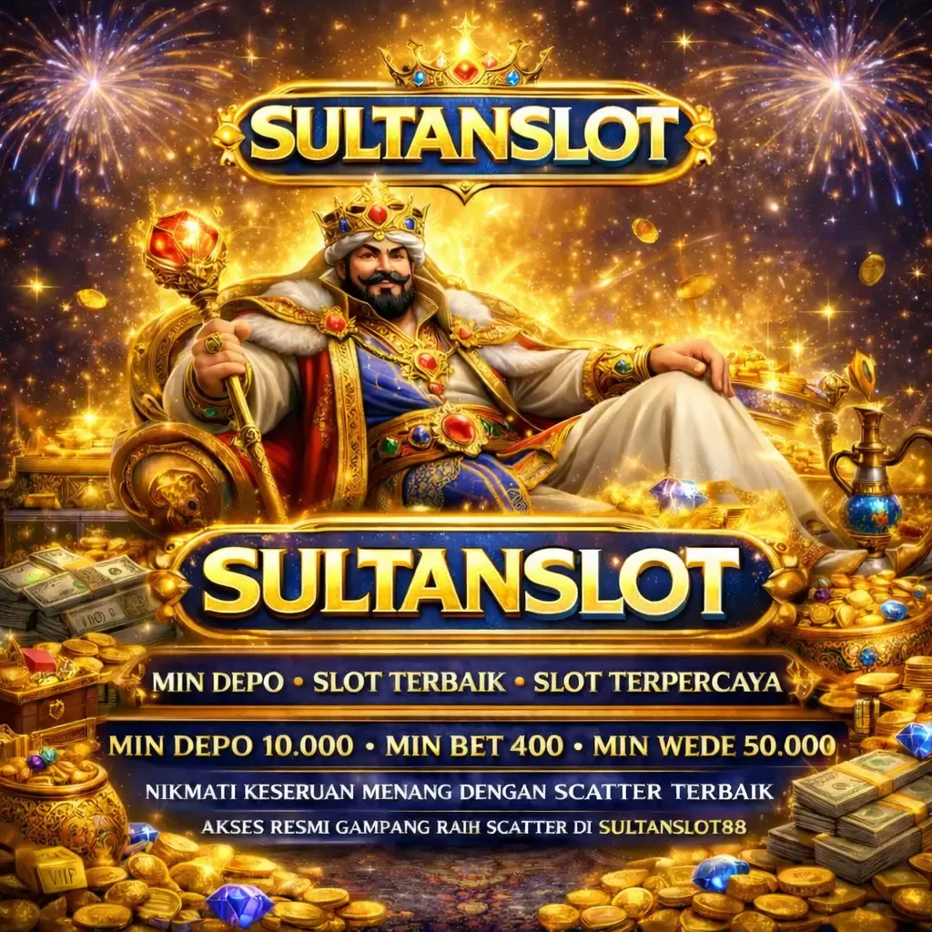 SULTANSLOT - Permainan Taruhan Seru dan Menguntungkan